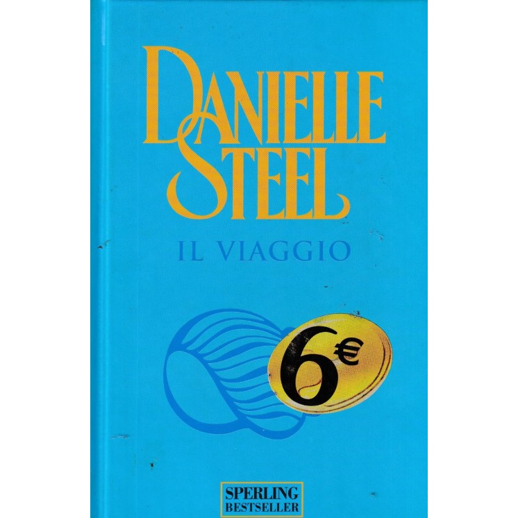 Danielle Steel : il viaggio CARTONATO ed. Sperling Besteller A59