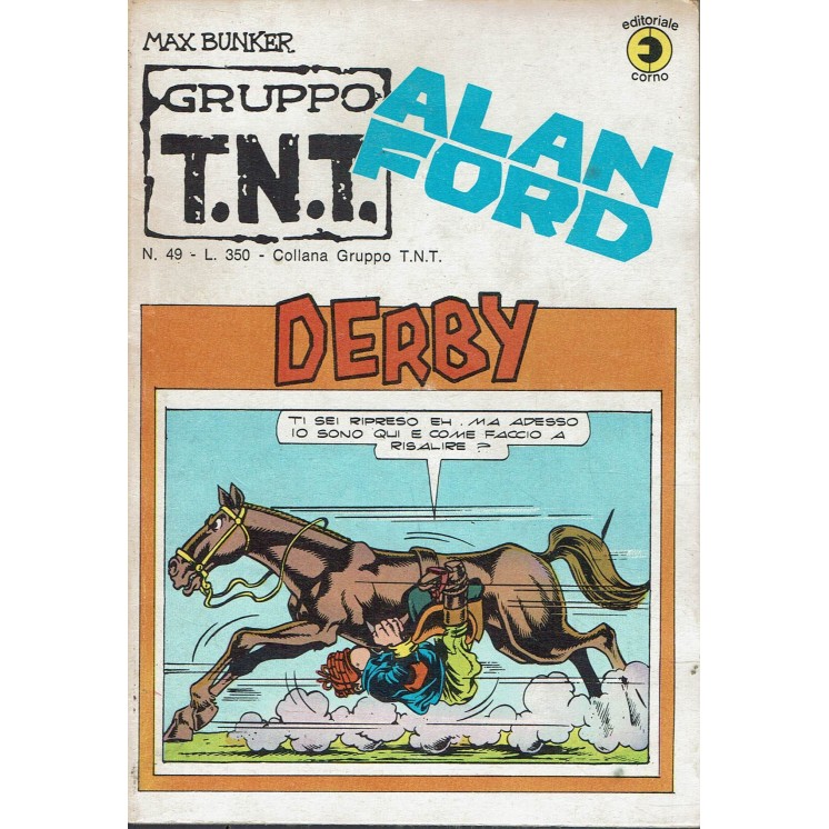 Alan Ford Gruppo TNT n. 49 Derby di Magnus Bunker ed. Corno