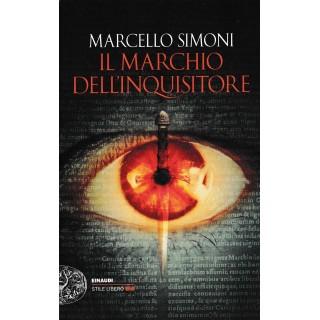 Marcello Simoni : il marchio dell'inquisitore BROSSURATO ed. Einaudi A77