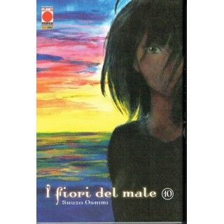 I FIORI DEL MALE di Shuzo Oshimi n.10 RISTAMPA NUOVO ed. Panini