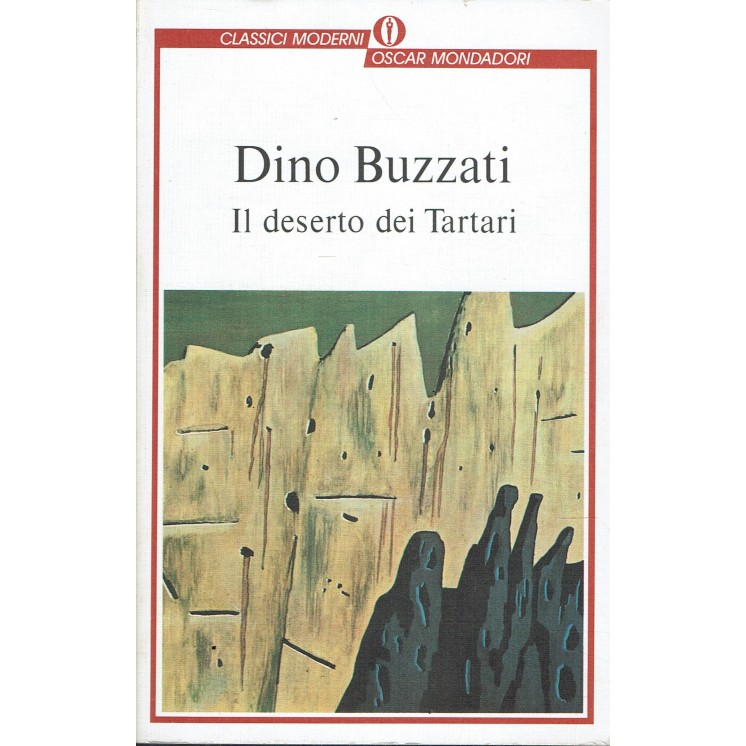 Dino Buzzati : il deserto dei Tartari ed. Oscar Mondadori A68