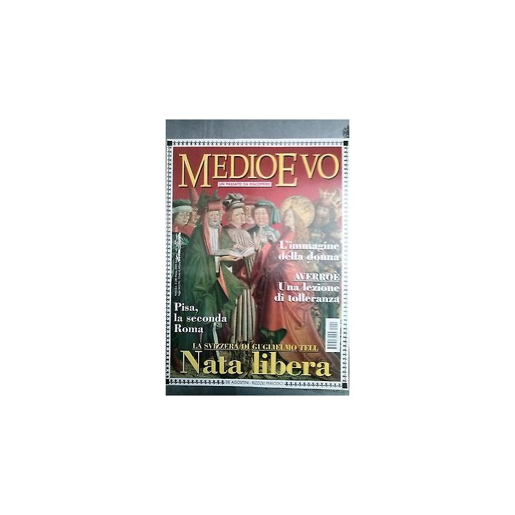 Medioevo 38 3 2000 Sp. Svizzera  Ed De Agostini Rizzoli FF10