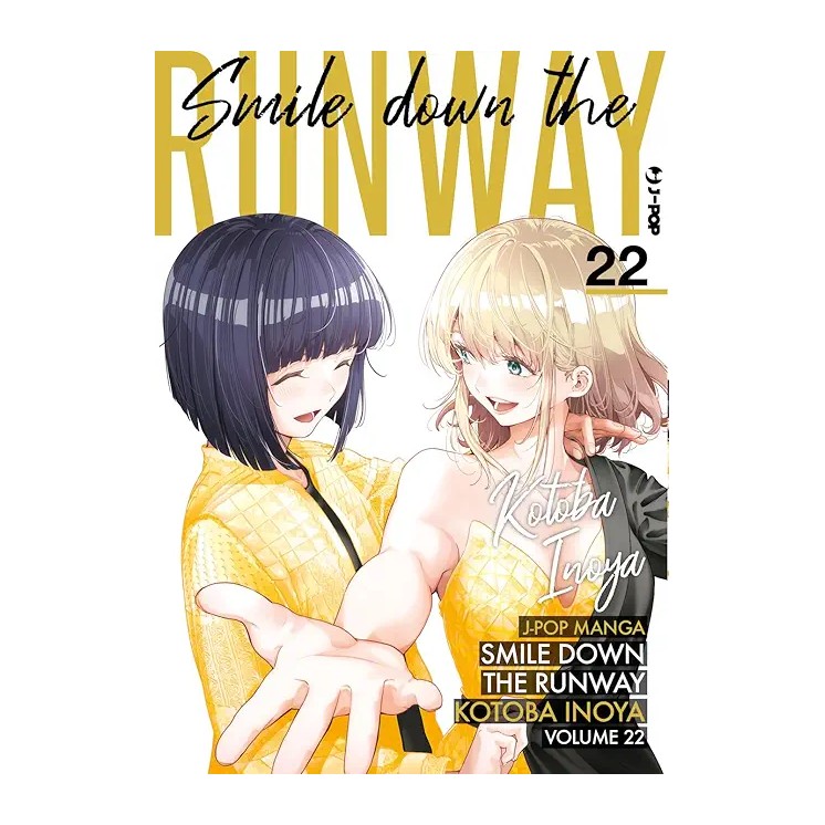 Smile down the runway 22 di Kotoba Inoya NUOVO ed. Jpop