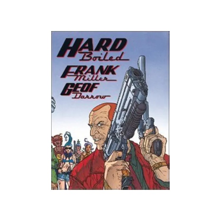 Hard Boiled vol unico di Frank Miller BROS. ROVINATO ed. Magic Press FU41