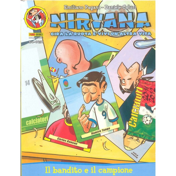 Nirvana  4 bandito e campione di Pagani ed. Panini Comics BO08