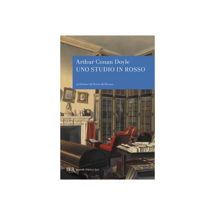 Arthur C. Doyle : uno studio in rosso ed. Bur A01