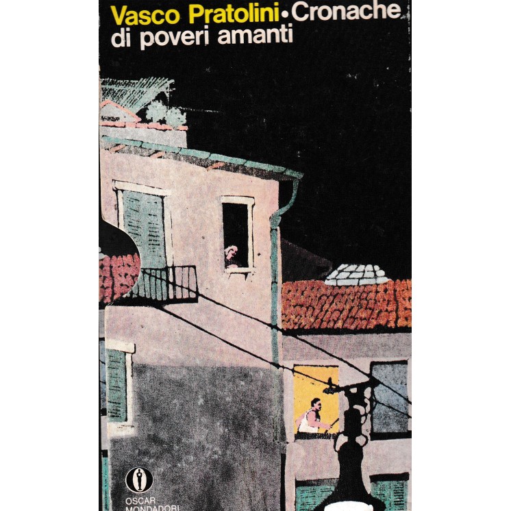 Vasco Pratolini : cronache di poveri amanti vol. I-II BROS. ed. Mondadori A14
