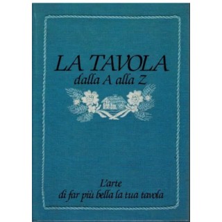 La tavola dalla A alla Z CARTONATO ed. Mondadori A01