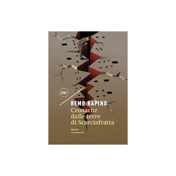 Remo Rapino : cronache delle terre Scarciafratta BROSSURATO ed. Minimum Fox A09