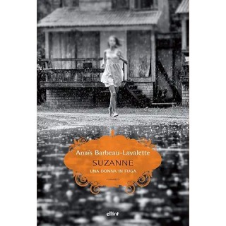 Anais Barbeau Lavalette : Suzanne BROSSURATO ed. Elliot A09