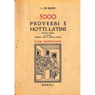 L. De Mauri : 5000 proverbi e motti latini BROSSURATO ed. Hoepli A11