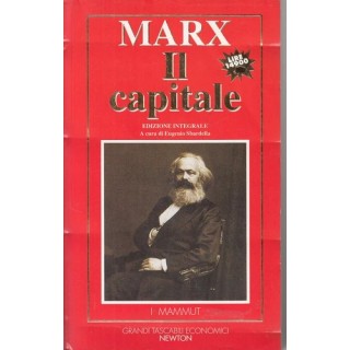 Marx : il capitale BROSSURATO ed. Newton A40