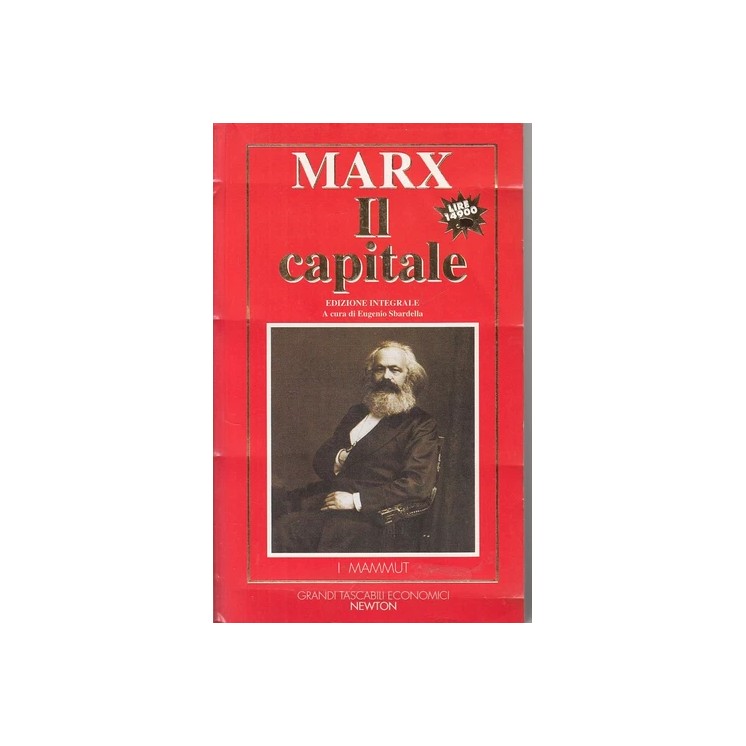 Marx : il capitale BROSSURATO ed. Newton A40