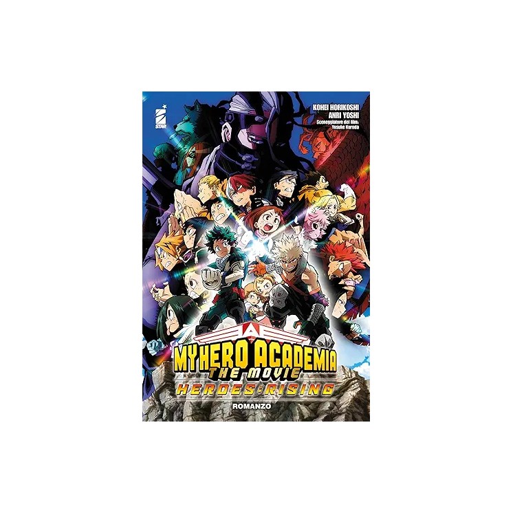 My Hero Academia The movie ROMANZO di Horikoshi ed. Star Comics