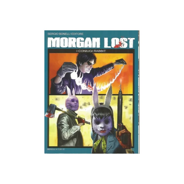 Morgan Lost  6 i coniugi Rabbit di Chiaverotti BROSSURATO ed. Bonelli BO01