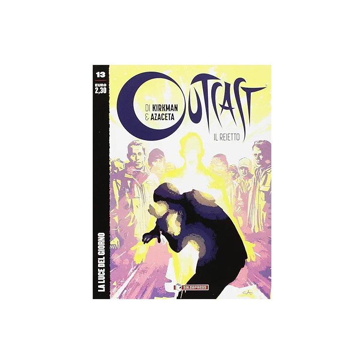 Outcast 13 la luce del giorno di Kirkman BROSSURATO ed. Salda Press