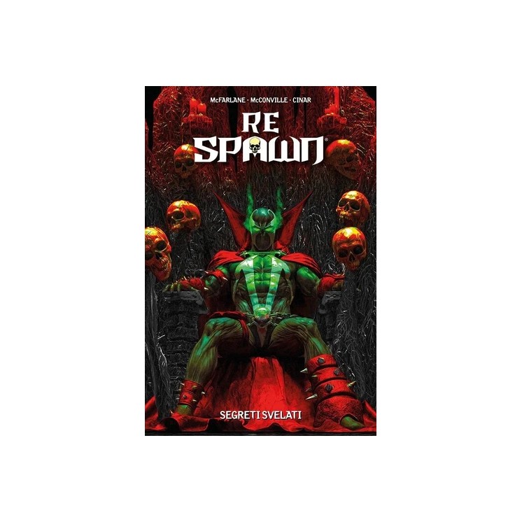 Re Spawn  7 segreti svelati di McFarlane NUOVO CARTONATO ed. Panini Comics SU33