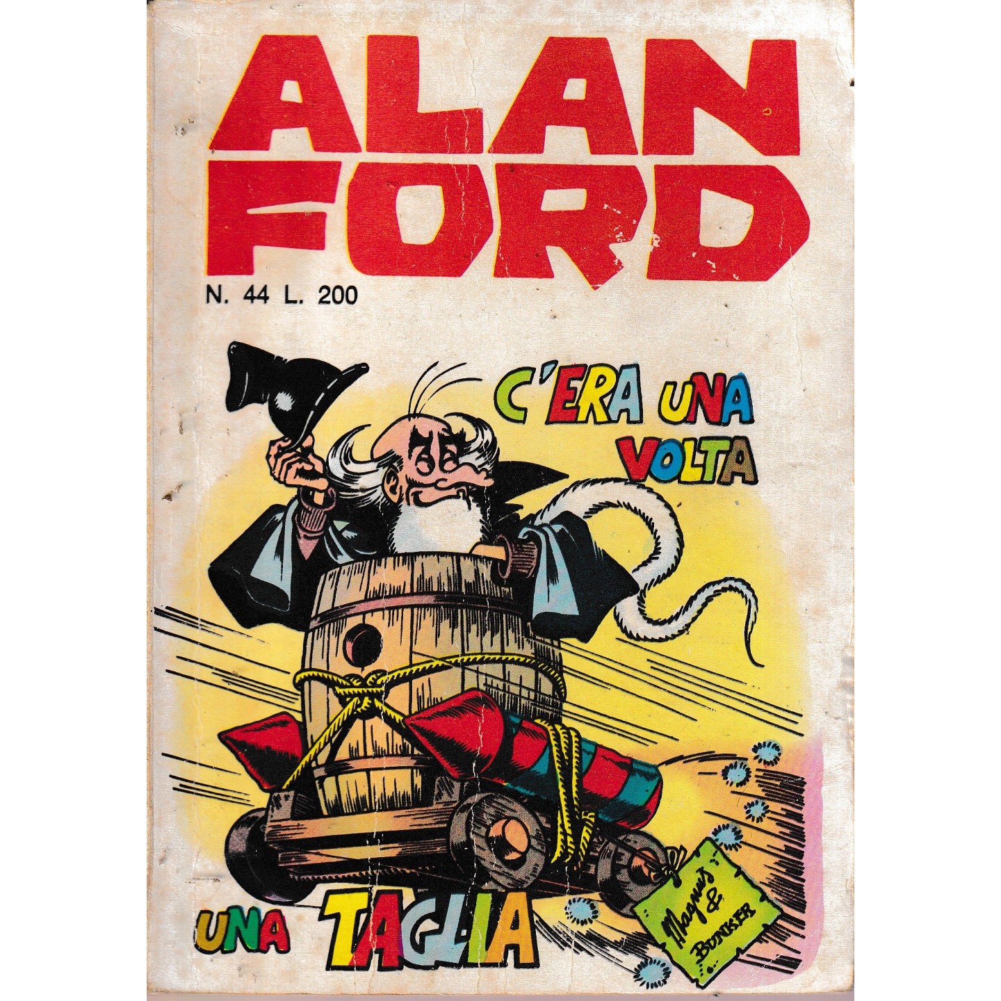 Alan Ford  44 c'era una volta una taglia di Bunker BROSSURATO ed. Corno BO08