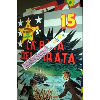 il Piccolo Sceriffo Old America n.15 la baia pirata ed.Dardo FU01