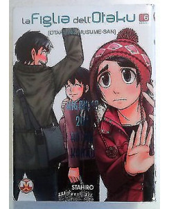 La figlia dell'Otaku n. 6 di Stahiro NUOVO ed. Magic Press