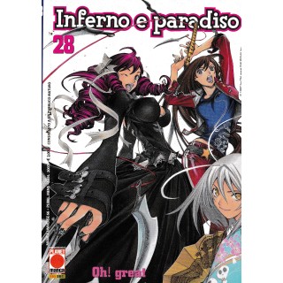 Inferno e Paradiso 28 di Oh Great I edizione USATO ed. Panini Comics