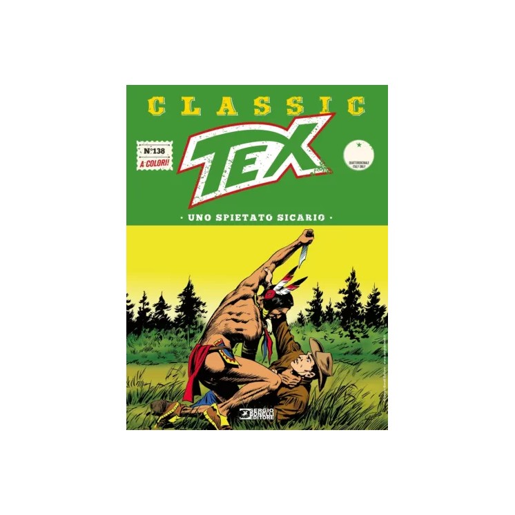 Classic Tex 138 a colori uno spietato sicario di Bonelli USATO ed. Bonelli