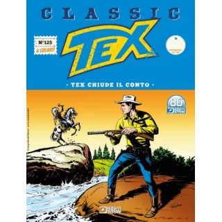 Classic Tex 125 a colori Tex chiude il conto di Bonelli USATO ed. Bonelli