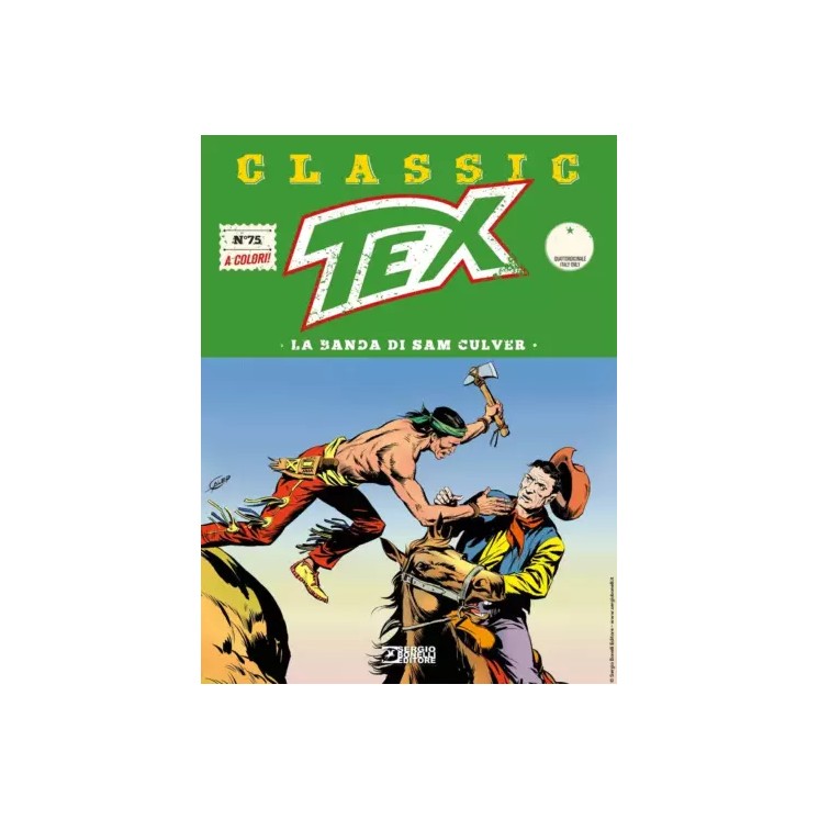 Classic Tex  75 a colori la banda di Sam Culver di Bonelli USATO ed. Bonelli