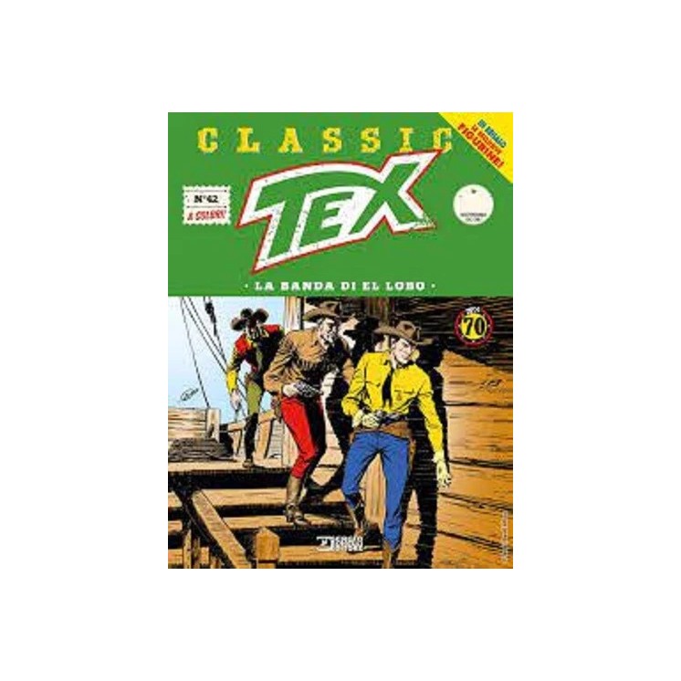 Classic Tex  42 a colori la banda di El Lobo di Bonelli USATO ed. Bonelli