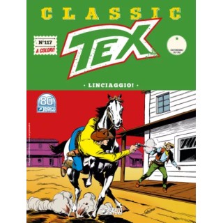 Classic Tex 117 a colori linciaggio di Bonelli USATO ed. Bonelli