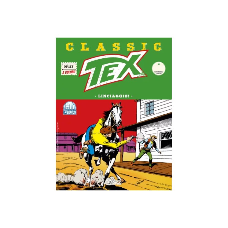Classic Tex 117 a colori linciaggio di Bonelli USATO ed. Bonelli