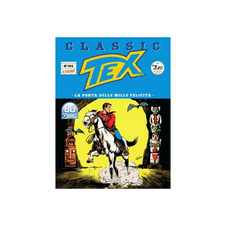 Classic Tex 104 a colori la porta mille felicità di Bonelli USATO ed. Bonelli