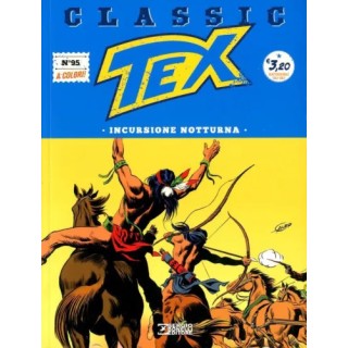 Classic Tex  95 a colori incursione notturna di Bonelli USATO ed. Bonelli
