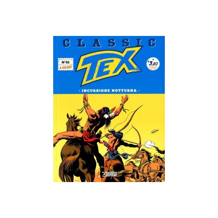 Classic Tex  95 a colori incursione notturna di Bonelli USATO ed. Bonelli