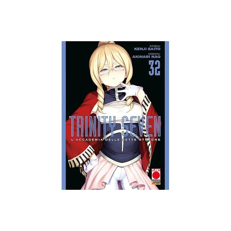 Trinity Seven L'Accademia delle Sette Streghe 32 di Kenji Saito NUOVO ed. Panini