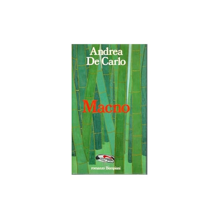 Andrea De Carlo : macno CARTONATO ed. Bompiani A59