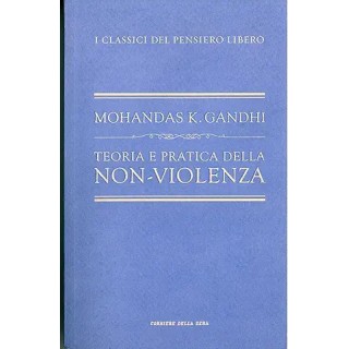 Gandhi : teoria pratica non violenza BROSSURATO ed. Corriere Sera A59
