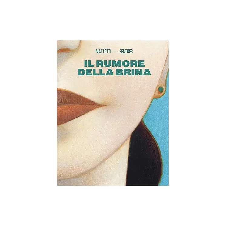 Il rumore della brina di Mattotti BROSSURATO NUOVO ed. Logos FU37