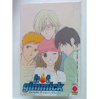 Hot Gimmick n.12 di Miki Aihara - Quando il Cuore Brucia * -50% - 1...