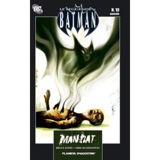 Le leggende di Batman 10 man-bat di Jones ed. PLaneta DeAgostini SU63