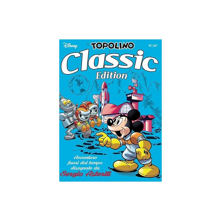 Topolino classic edition 76 di Asteriti ed. Disney BO14