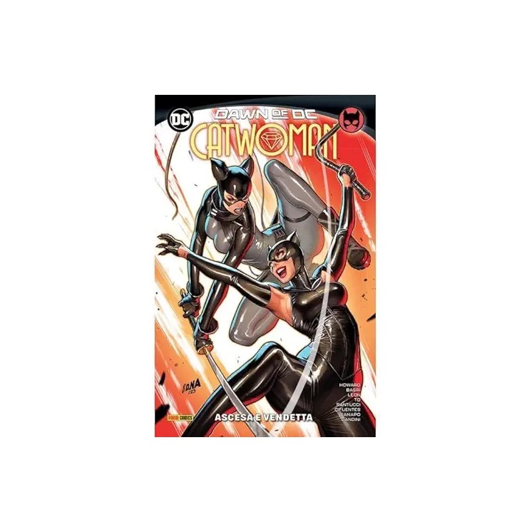 Dawn of Dc : Catwoman 3 ascesa e vendetta di Howard ed. Panini Comics SU27