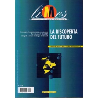 Limes rivista di geopolitica 10 riscoperta futuro ed. Limes A21