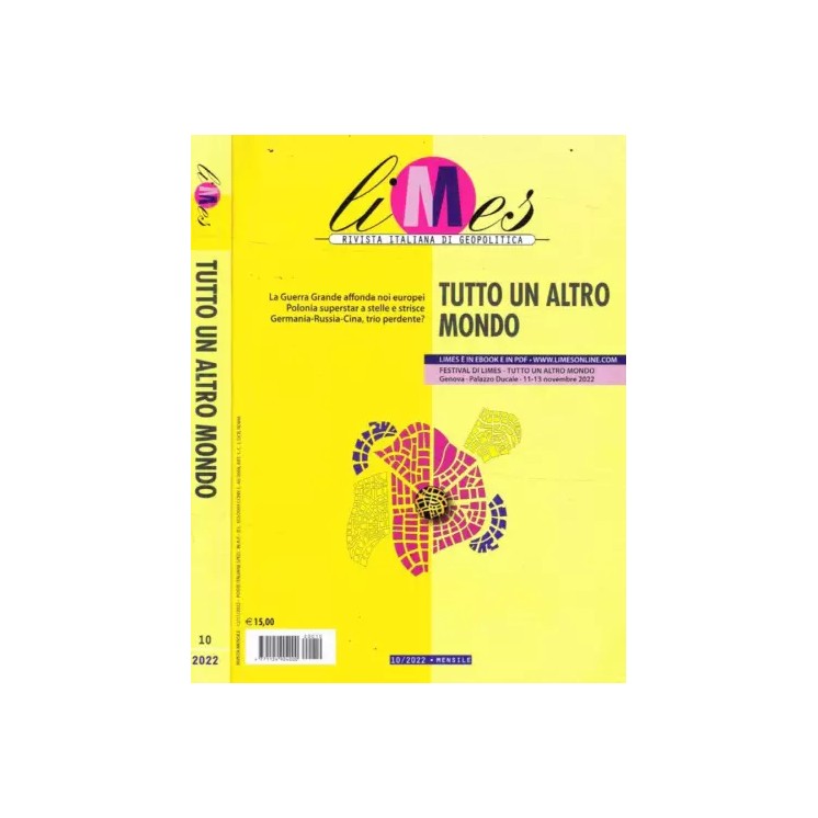 Limes rivista di geopolitica 10 tutto un altro mondo ed. Limes A28