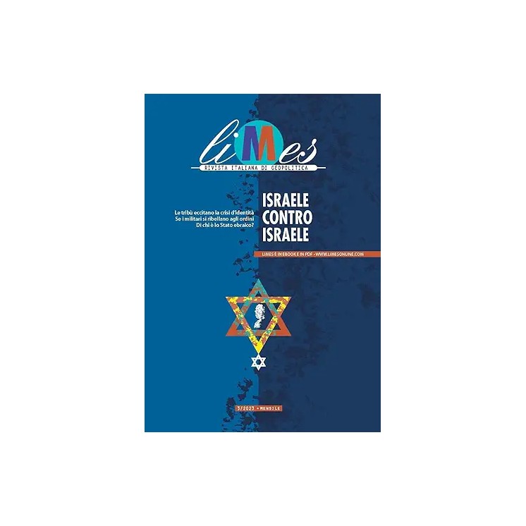 Limes rivista di geopolitica  3 Israele contro Israele ed. Limes A28