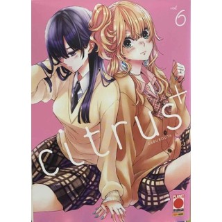 Citrus +  6 di Saburouta NUOVO ed. Panini Comics