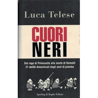 Luca Talese : cuori neri CARTONATO ed. Sperling Kupfer A57 Luca Talese : cuori neri CARTONATO ed. Sperling Kupfer A57