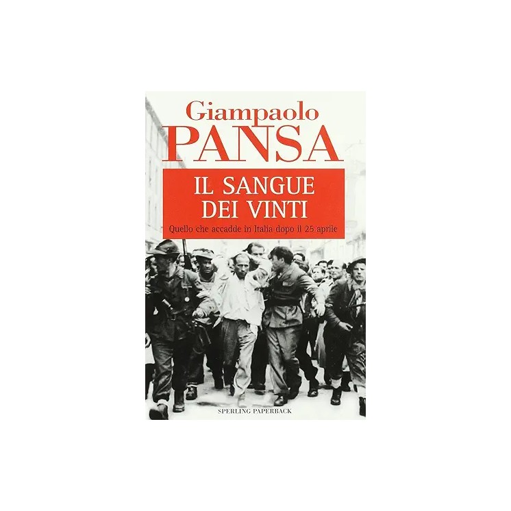 Gianpaolo Pansa : il sangue dei vinti BROSSURATO ed. Sperling A01