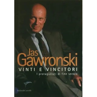 Jas Gawronski : vinti e vincitori CARTONATO ed. Baldini e Castoldi A16