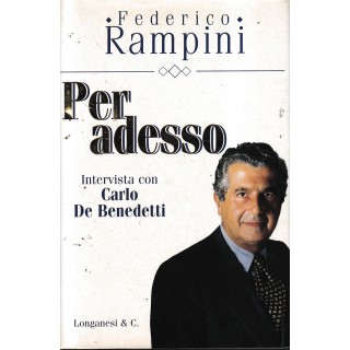 Federico Rampini : per adesso CARTONATO ed. Longanesi e C. A18